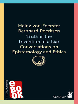 cover image of Truth is the invention of a liar